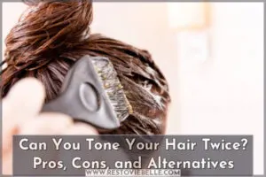 can you tone your hair twice?