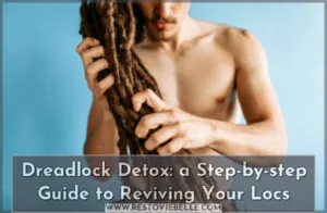 dreadlock detox