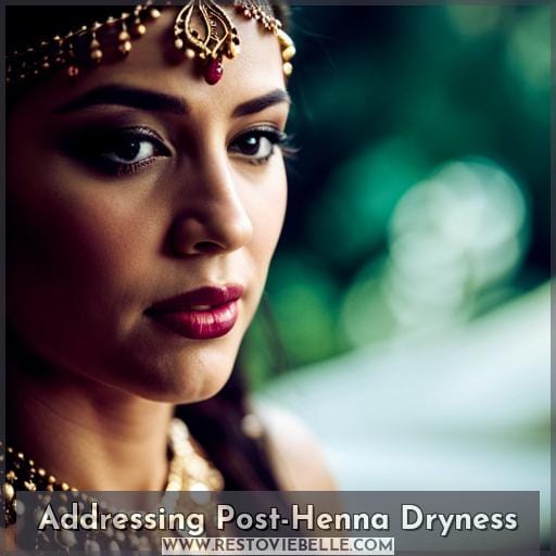 Addressing Post-Henna Dryness