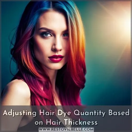 Adjusting Hair Dye Quantity Based on Hair Thickness