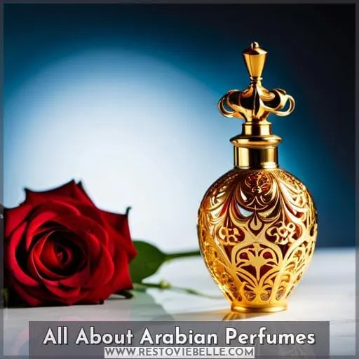 All About Arabian Perfumes