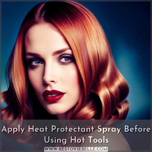 Apply Heat Protectant Spray Before Using Hot Tools