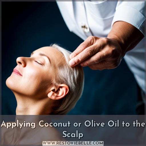 Applying Coconut or Olive Oil to the Scalp