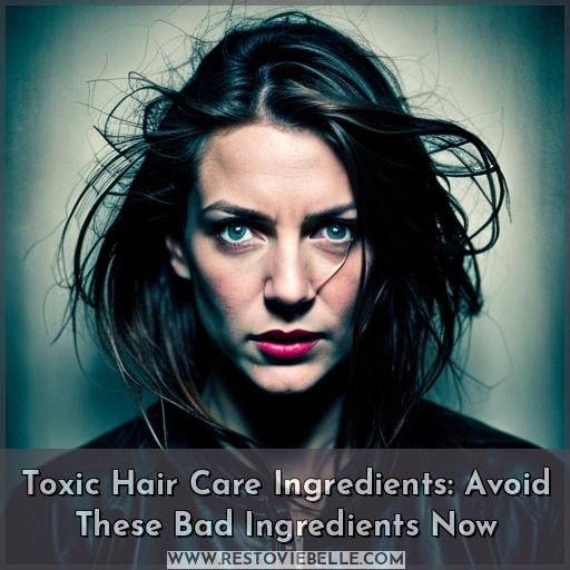 bad ingredients for hair bad ingredients for hair
