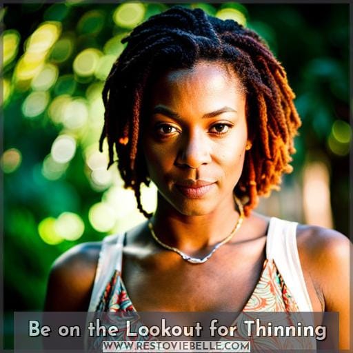 Be on the Lookout for Thinning Be on the Lookout for Thinning