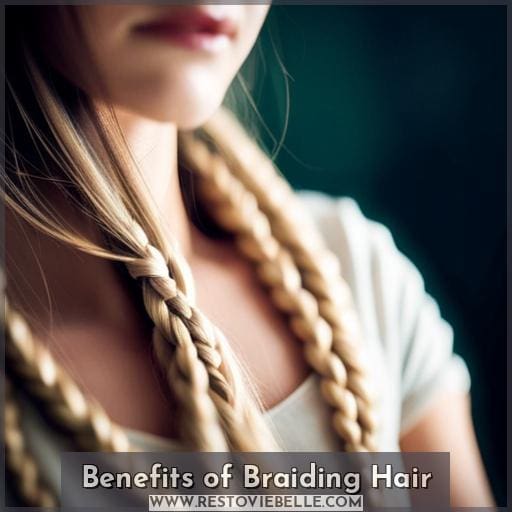 Benefits of Braiding Hair Benefits of Braiding Hair