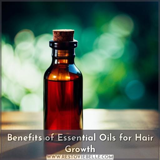 Benefits of Essential Oils for Hair Growth