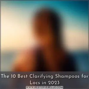 best clarifying shampoo for locs