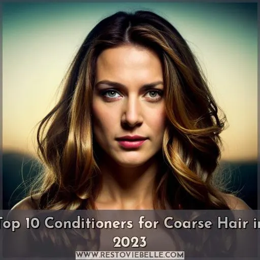 best conditioner for coarse hair