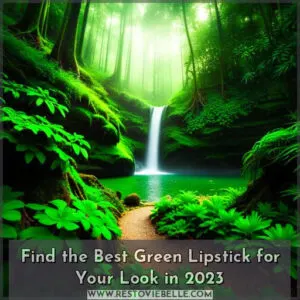 best green lipstick