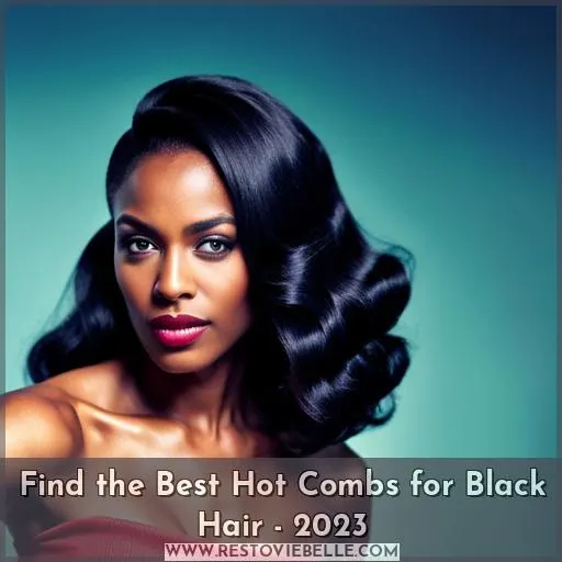 best hot comb for black hair