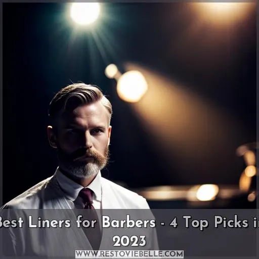 best liners for barbers
