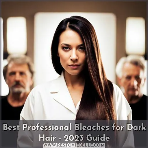 best professional bleach for dark hair