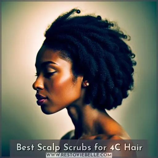 Best Scalp Scrubs for 4C Hair