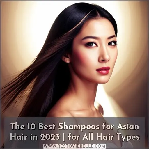 best shampoo for asian hair