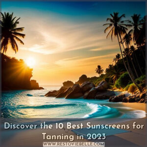 best tanning sunscreen