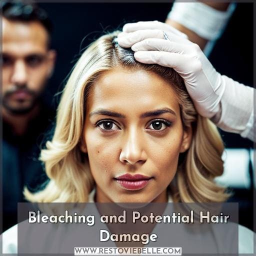 Bleaching and Potential Hair Damage