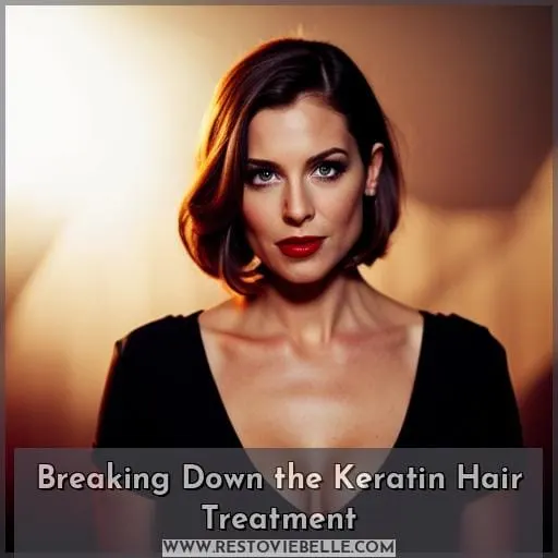 Breaking Down the Keratin Hair Treatment
