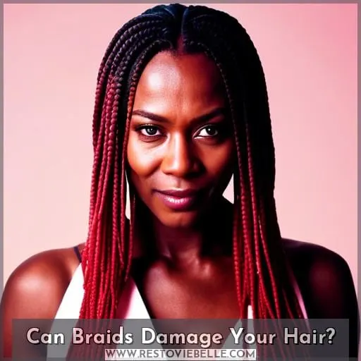 Can Braids Damage Your Hair