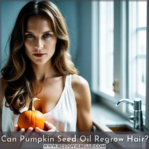 Can Pumpkin Seed Oil Regrow Hair