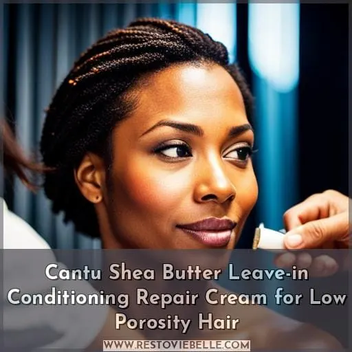 Cantu Shea Butter Leave-in Conditioning Repair Cream for Low Porosity Hair