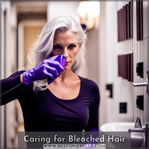 Caring for Bleached Hair