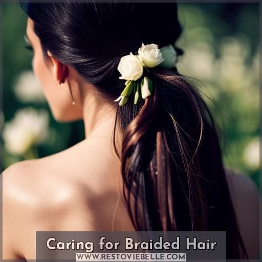 Caring for Braided Hair Caring for Braided Hair