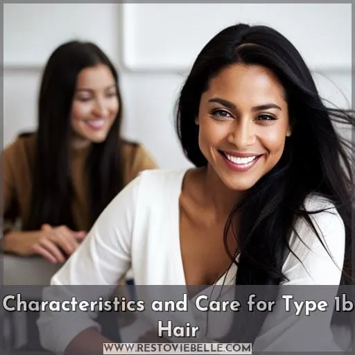 Characteristics and Care for Type 1b Hair