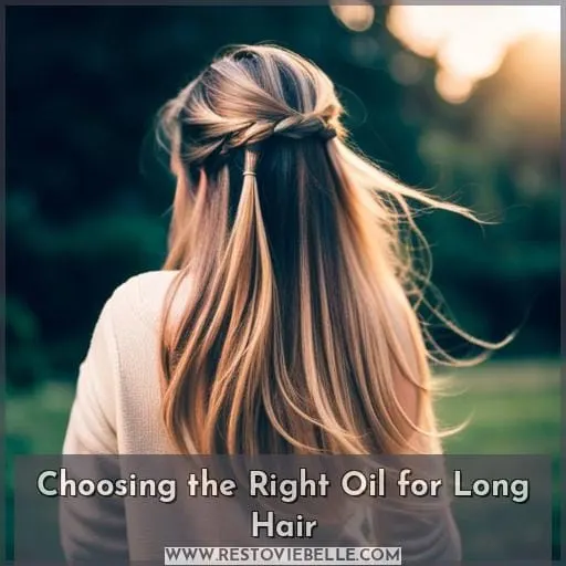 Choosing the Right Oil for Long Hair