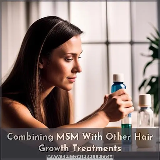 Combining MSM With Other Hair Growth Treatments