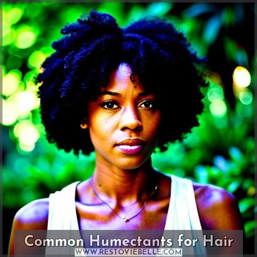 Common Humectants for Hair