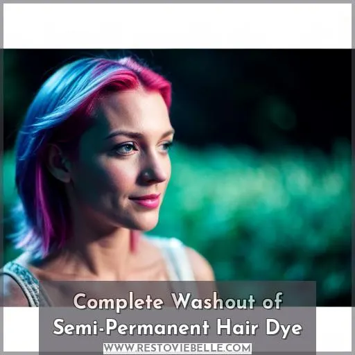 Complete Washout of Semi-Permanent Hair Dye