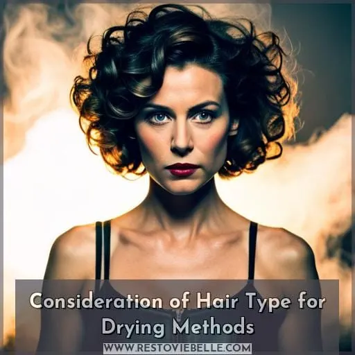 Consideration of Hair Type for Drying Methods