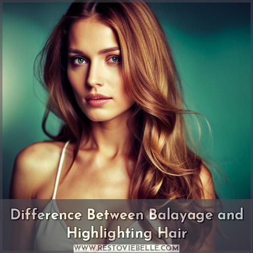 Difference Between Balayage and Highlighting Hair Difference Between Balayage and Highlighting Hair