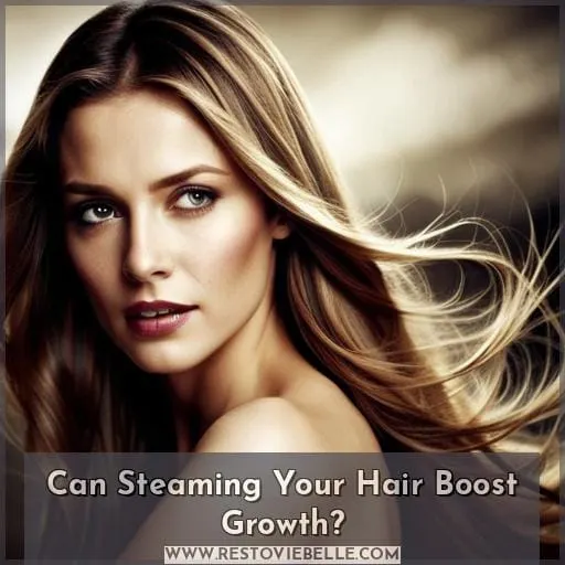 does steaming your hair make it grow faster
