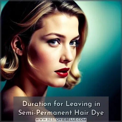 Duration for Leaving in Semi-Permanent Hair Dye