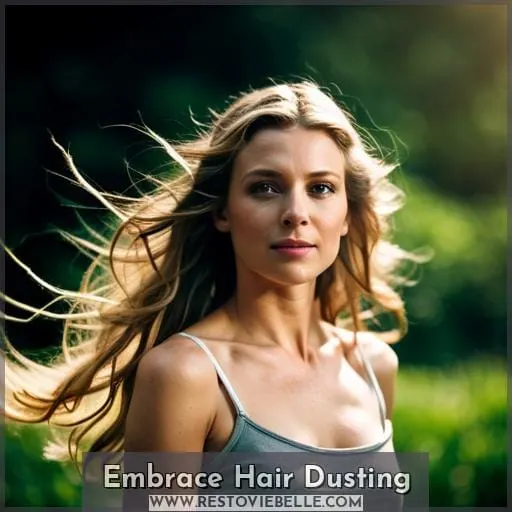 Embrace Hair Dusting