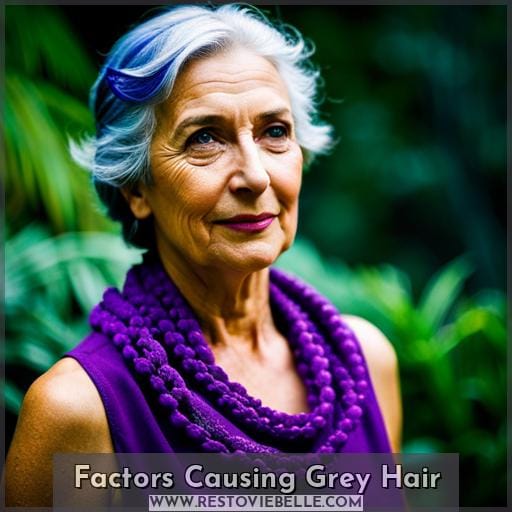 Factors Causing Grey Hair