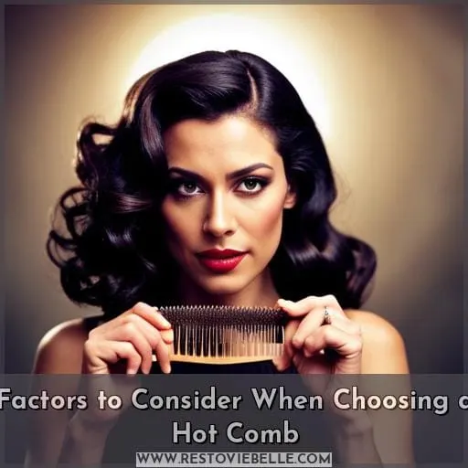 Factors to Consider When Choosing a Hot Comb