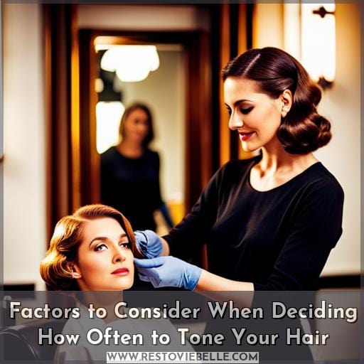Factors to Consider When Deciding How Often to Tone Your Hair