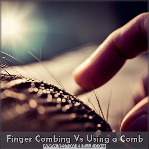 Finger Combing Vs Using a Comb