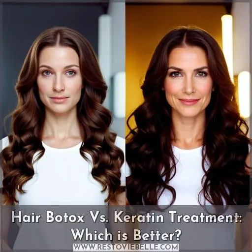 Hair Botox Vs. Keratin Treatment: Which is Better