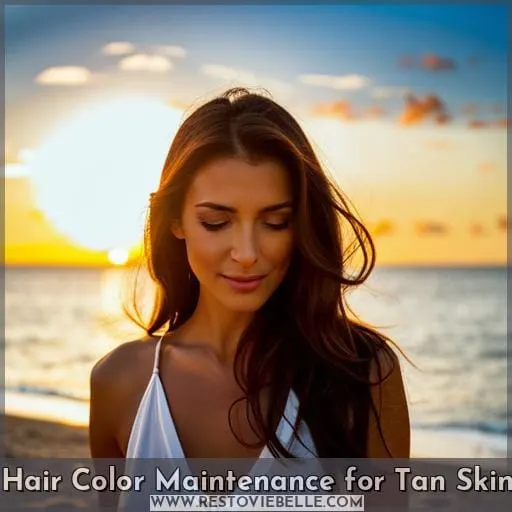 Hair Color Maintenance for Tan Skin