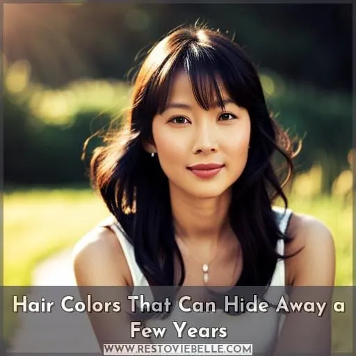 Hair Colors That Can Hide Away a Few Years