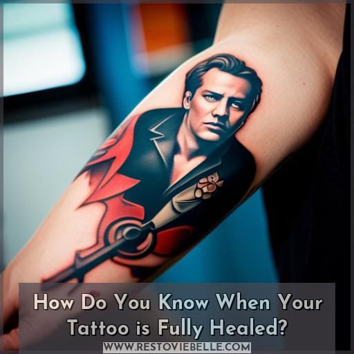 How Do You Know When Your Tattoo is Fully Healed