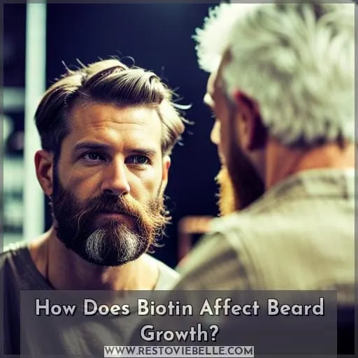 How Does Biotin Affect Beard Growth