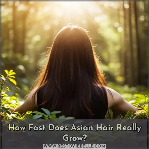 how fast does asian hair grow