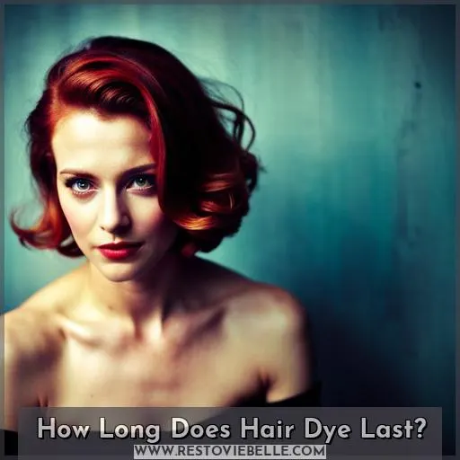 How Long Does Hair Dye Last