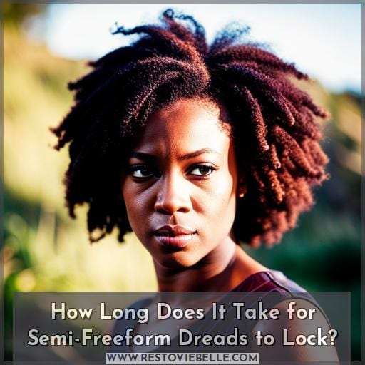 How Long Does It Take for Semi-Freeform Dreads to Lock