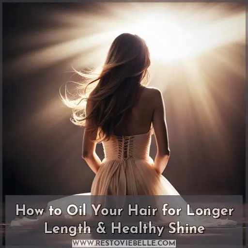 how many ounces of oil do i need for long hair
